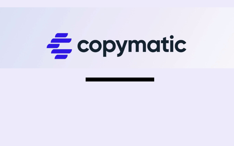copymatic reviews - everything you need to know