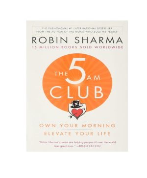 The 5AM Club Own Your Morning. Elevate Your Life.